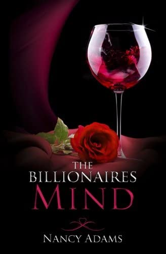 The Billionaires Mind - A Billionaire Romance (Volume 2)