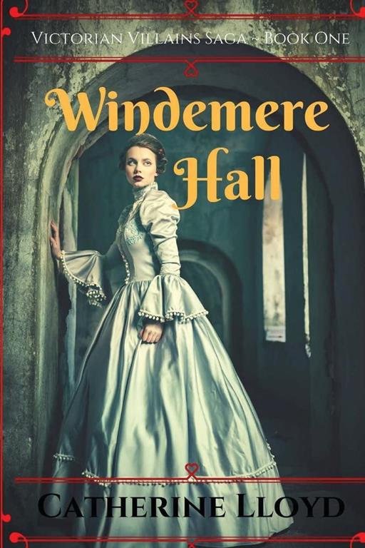 Windemere Hall: Victorian Villains Saga