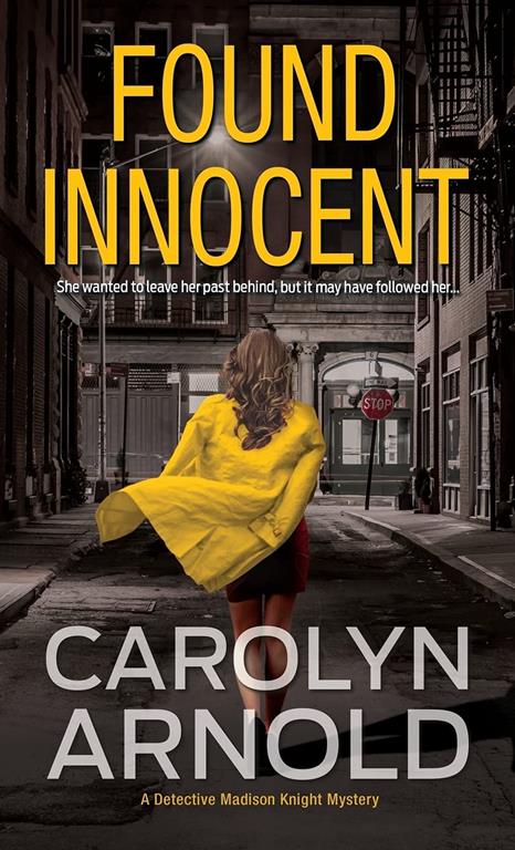 Found Innocent (4) (Detective Madison Knight)