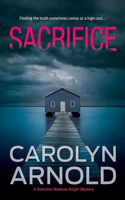 Sacrifice (Detective Madison Knight)