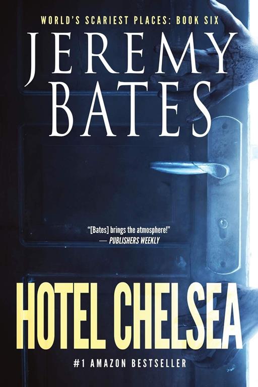 Hotel Chelsea (World's Scariest Places)