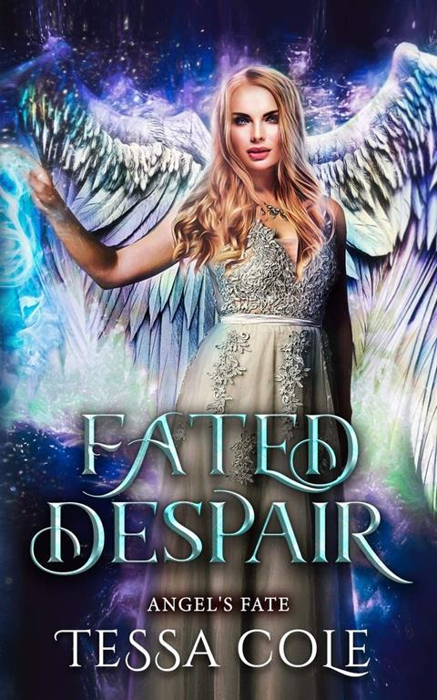 Fated Despair (Angel's Fate)