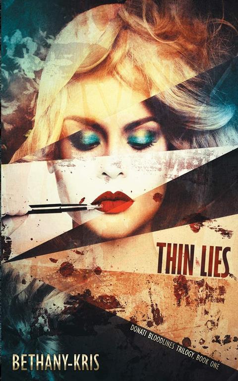 Thin Lies (Donati Bloodlines) (Volume 1)