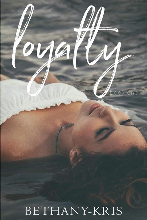 Loyalty (John + Siena) (Volume 1)