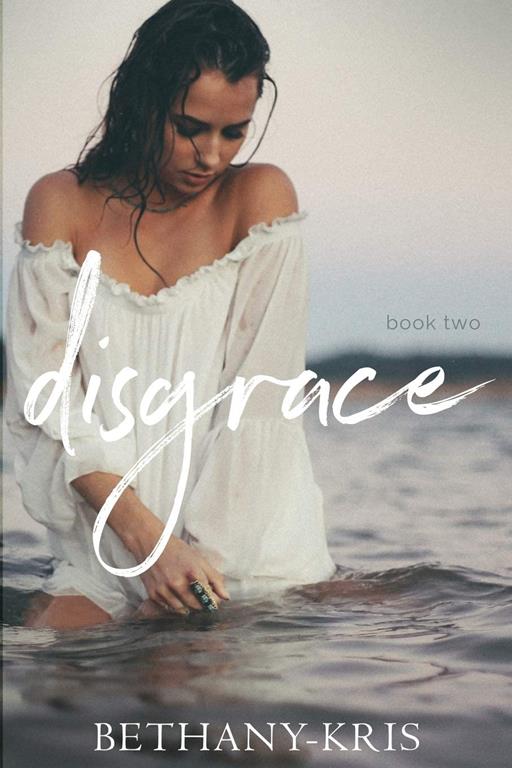 Disgrace (John + Siena) (Volume 2)