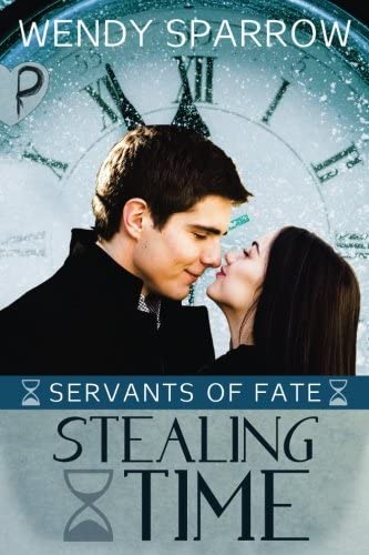 Stealing Time (Servants of Fate) (Volume 1)