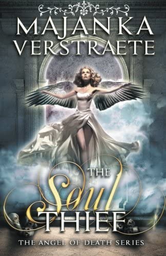 The Soul Thief (The Angel of Death Series) (Volume 1)