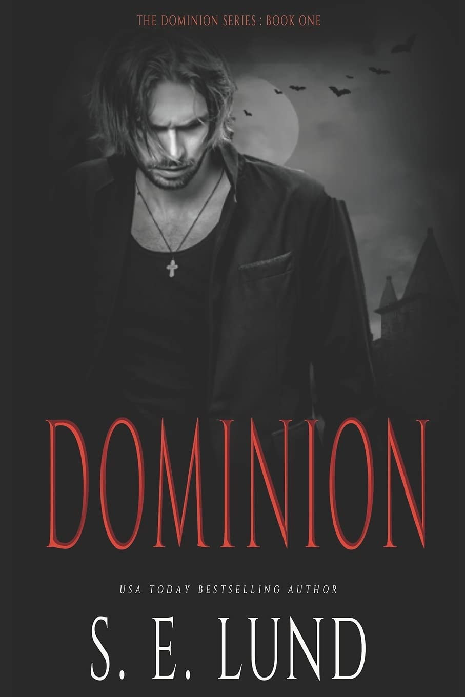 Dominion (The Dominion Series)