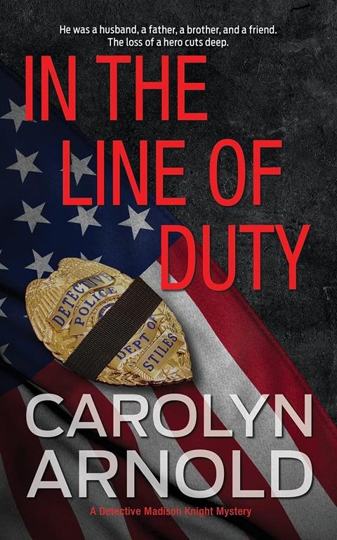 In the Line of Duty (Detective Madison Knight)