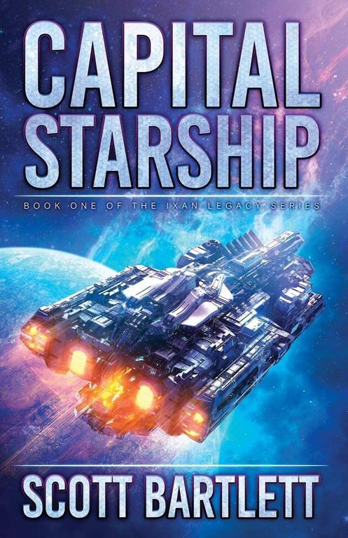 Capital Starship (The Ixan Prophecies)