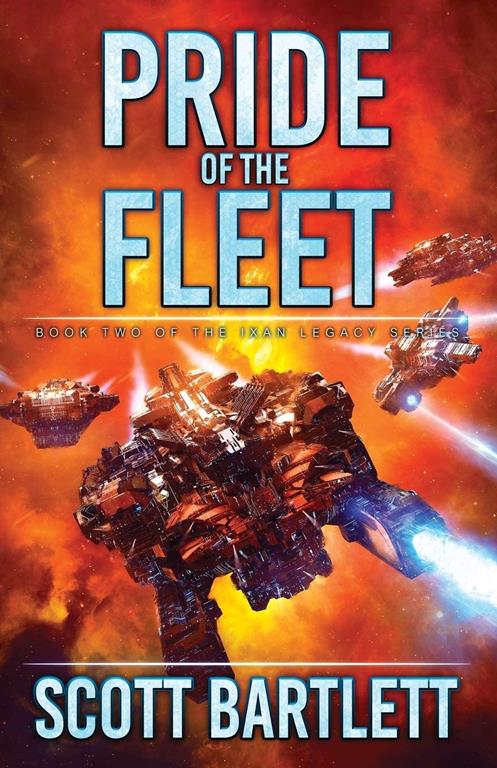 Pride of the Fleet (The Ixan Prophecies)