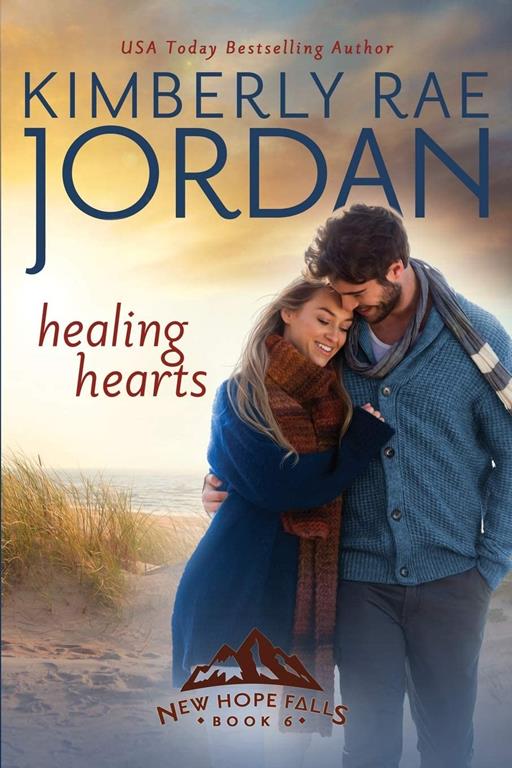 Healing Hearts: A Christian Romance (New Hope Falls)