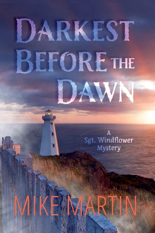 Darkest Before the Dawn (Sgt. Windflower Mystery Series)