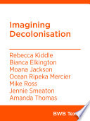 Imagining decolonisation