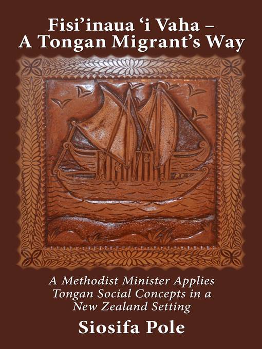 Fisi'inaua 'i Vaha – a Tongan Migrant's Way