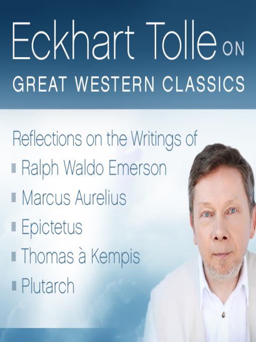 Eckhart Tolle on Great Western Classics