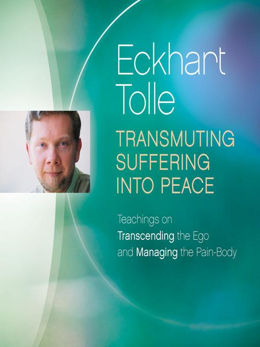 Transmuting Suffering into Peace