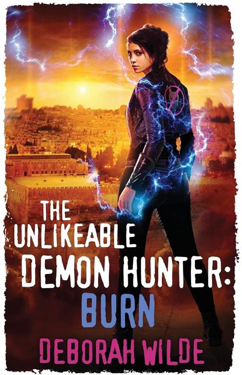 The Unlikeable Demon Hunter: Burn (Nava Katz)