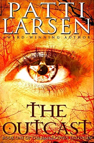 The Outcast (The Hayle Coven Destinies) (Volume 1)