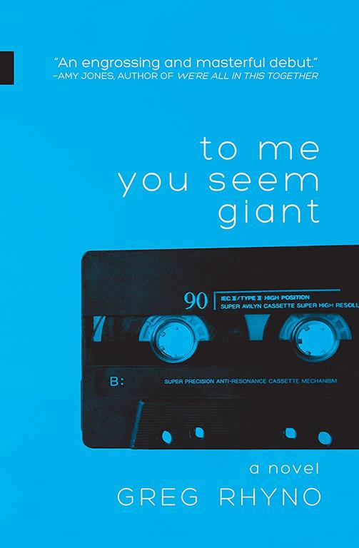 To Me You Seem Giant (Nunatak First Fiction)