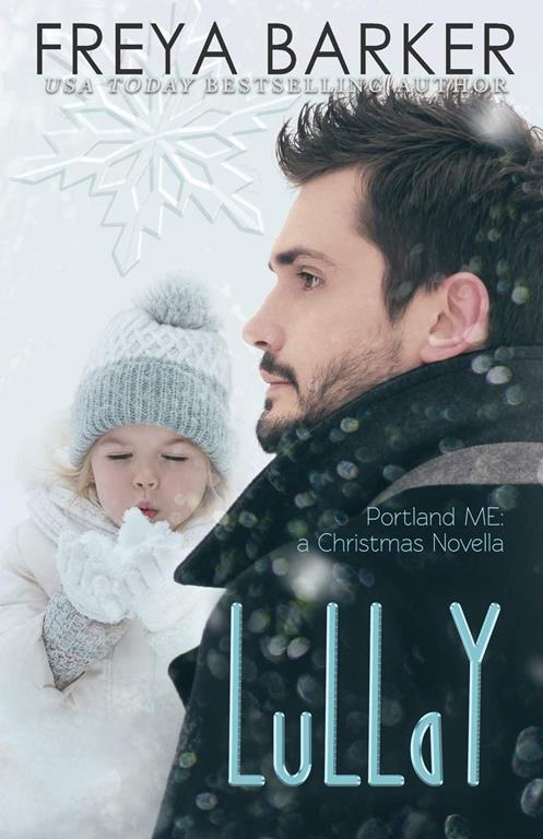 LuLLaY: Portland, ME: a Christmas Novella (4.5)