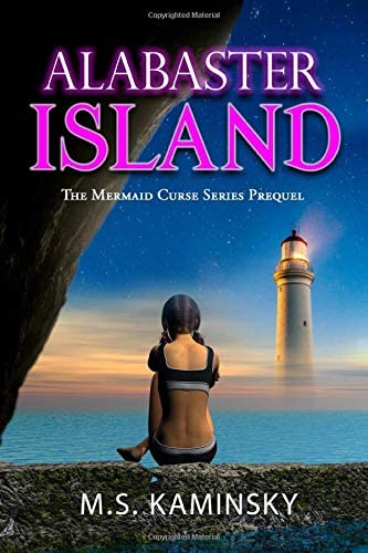 Alabaster Island: The Mermaid Curse Series