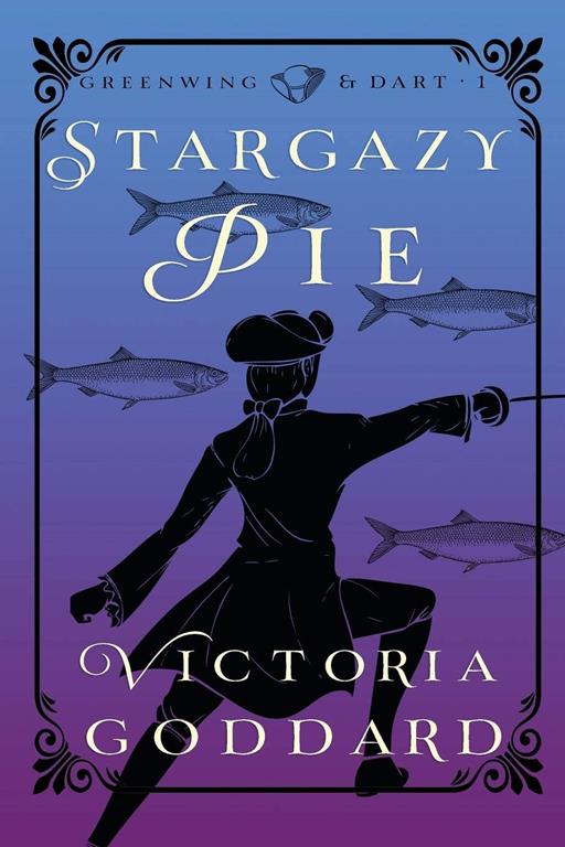 Stargazy Pie (Greenwing &amp; Dart)