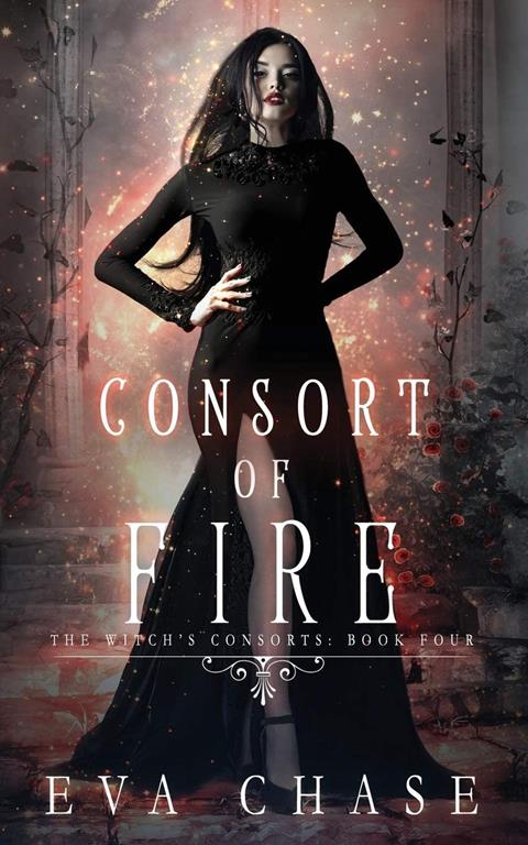 Consort of Fire: A Reverse Harem Paranormal Novel (The Witch's Consorts) (Volume 4)