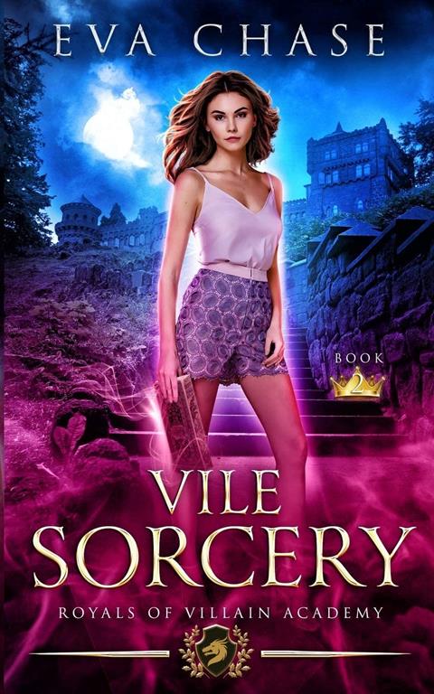 Royals of Villain Academy 2: Vile Sorcery