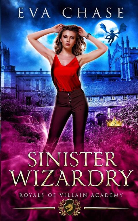 Royals of Villain Academy 3: Sinister Wizardry