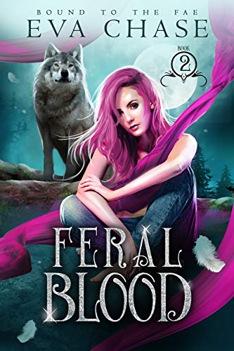 Feral Blood (Bound to the Fae)