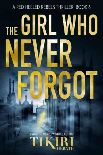 The Girl Who Never Forgot