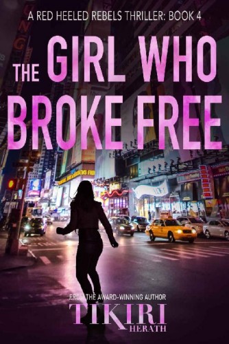 The Girl Who Broke Free