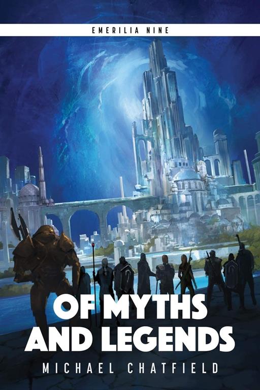 Of Myths and Legends (Emerilia)