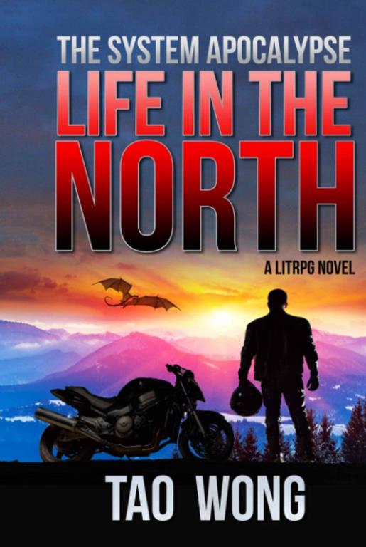 Life in the North: An Apocalyptic LitRPG (The System Apocalypse)