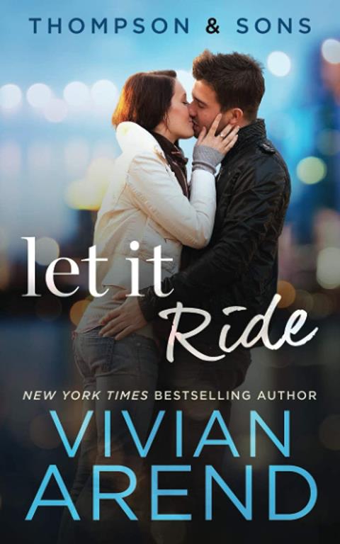 Let It Ride (Thompson &amp; Sons)