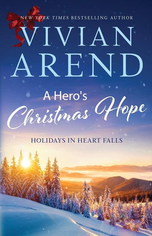 A Hero's Christmas Hope (Holidays in Heart Falls)