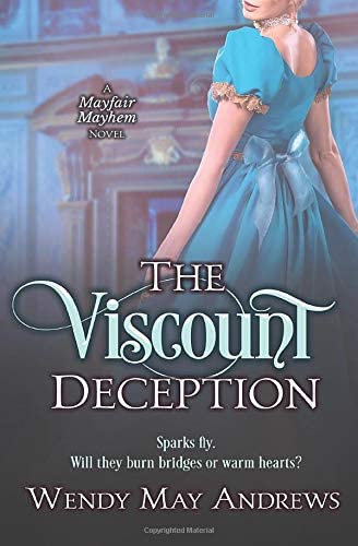 The Viscount Deception: A Sweet Regency Romance Adventure (Mayfair Mayhem)