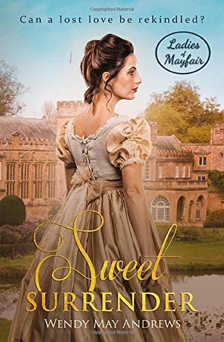 Sweet Surrender (Ladies of Mayfair)