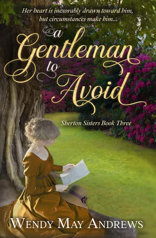 A Gentleman to Avoid: Sweet Regency Romance (Sherton Sisters)