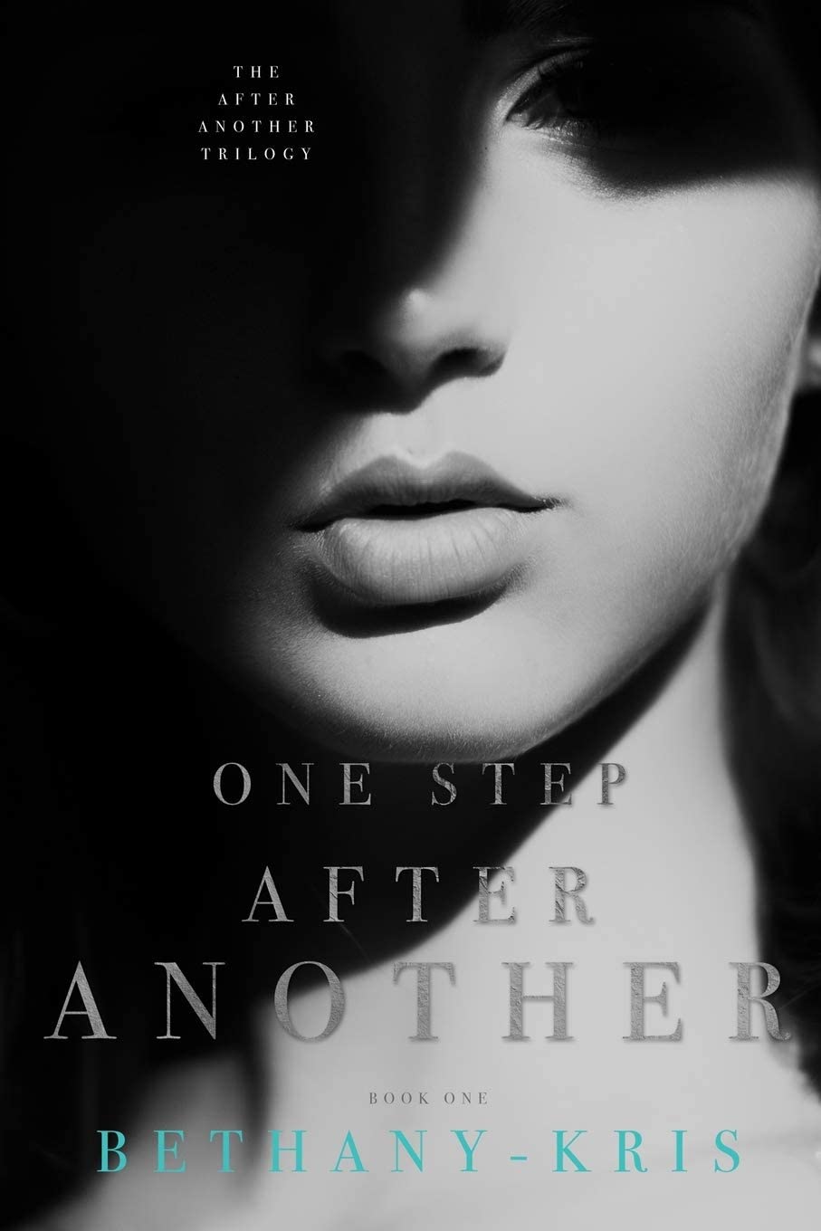 One Step After Another (The After Another Trilogy)