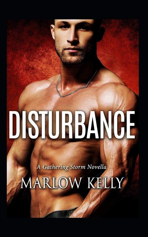 Disturbance: A Gathering Storm Novella