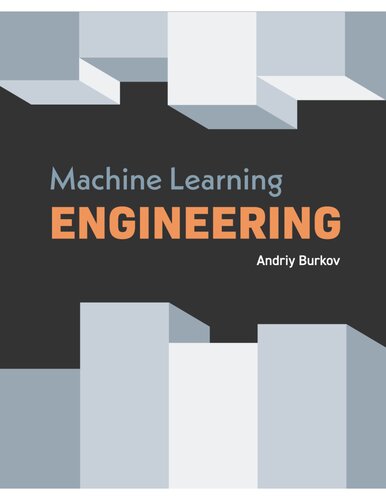 Machine Learning Engineering