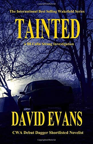 Tainted: A DI Colin Strong Investigation (The Wakefield Series)