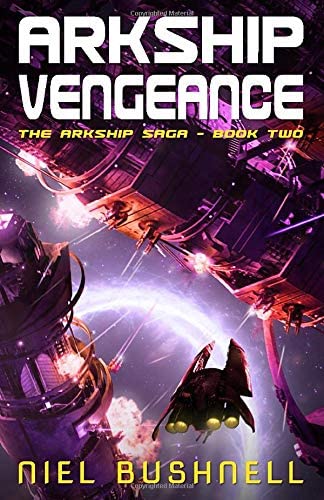 Arkship Vengeance (The Arkship Saga)