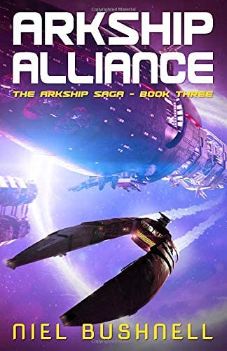 Arkship Alliance (The Arkship Saga)