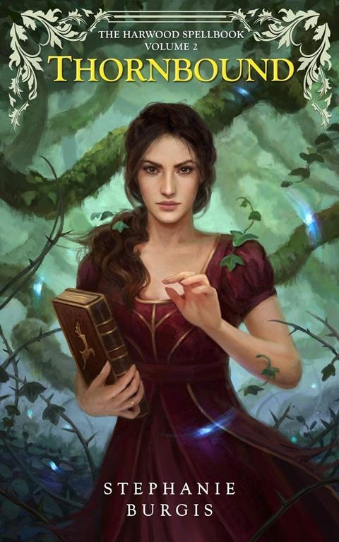 Thornbound: Volume II of The Harwood Spellbook