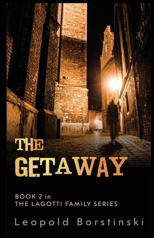 The Getaway (The Lagotti Family)