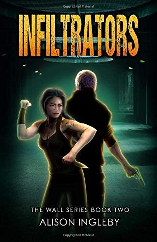 Infiltrators (The Wall Series)