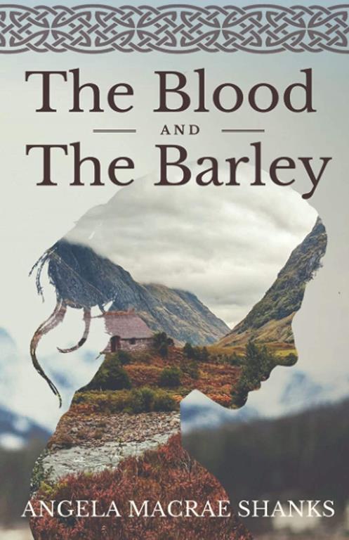 The Blood And The Barley (The Strathavon Saga)